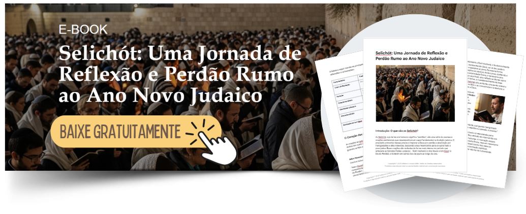 Baixe o e-book completo: Selichót Uma jornada de perdão rumo ao Ano Novo Judaico